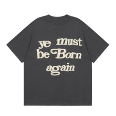 Kanye Ye Must Be Born Again Washed Dark Grey Vintage Loose‑Fit T‑Shirt